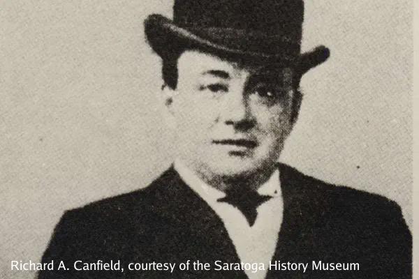 Richard A. Canfield, courtesy of the Saratoga History Museum